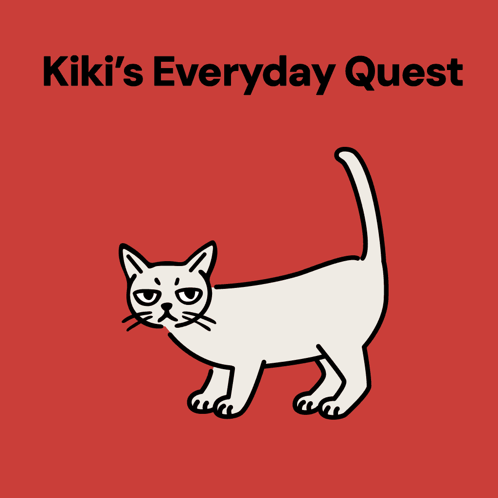 Kiki’s Everyday Quest
